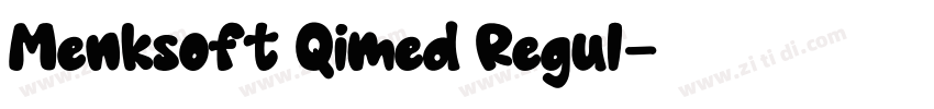 Menksoft Qimed Regul字体转换 Menksoft Qimed Regul字体转换